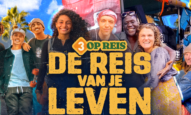 Afbeelding van ‘3 OP REIS: DE REIS VAN JE LEVEN’ VOLGT REIZIGERS DIE ZELF HUN GROTE AVONTUUR VASTLEGGEN